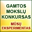 Gamtos mokslų konkursas Mūsų eksperimentas